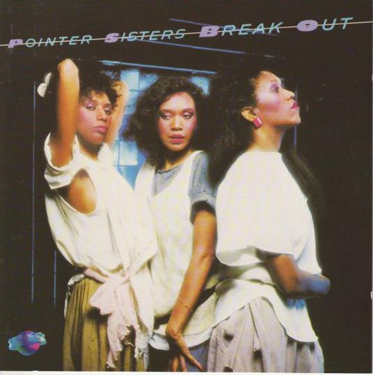 Break Out - CD Audio di Pointer Sisters