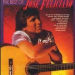 The Best of José Feliciano - CD Audio di José Feliciano