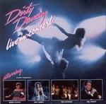 Dirty Dancing Live (Colonna sonora) - Vinile LP