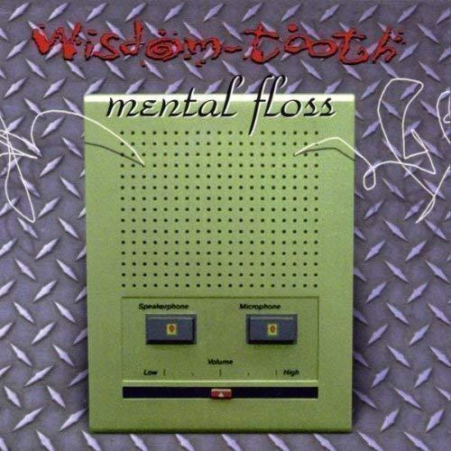 Mental Floss - CD Audio di Wisdom Tooth
