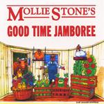 Mollie Stone's Good Time Jamboree - Mollie Stone's Good Time Jamboree