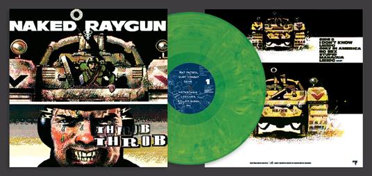 Throb Throb (Remastered- Green Swirl Vinyl) - Vinile LP di Naked Raygun