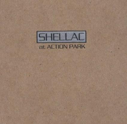 At Action Park - CD Audio di Shellac
