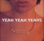 Yeah Yeah Yeahs - Vinile LP di Yeah Yeah Yeahs