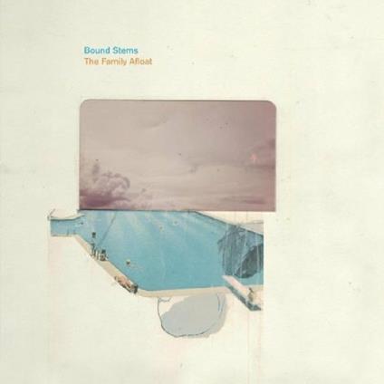 Family Afloat - CD Audio di Bound Stems