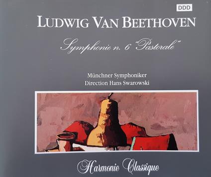 Symphony No. 6 Op. 68 (Pastorale) - CD Audio di Ludwig van Beethoven