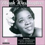 Mellow Mama - Vinile LP di Dinah Washington