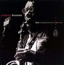 Four Compositions 2000 - CD Audio di Anthony Braxton