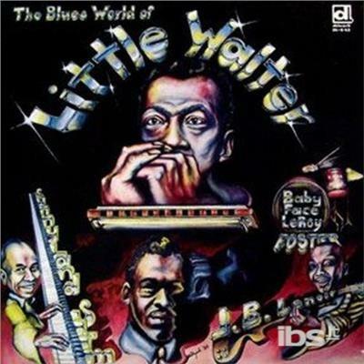 Blues World of Little Wal - Vinile LP di Little Walter