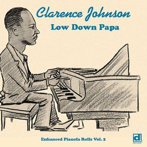 Low Down Papa - CD Audio di Clarence Johnson