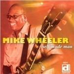 Self Made Man - CD Audio di Mike Wheeler