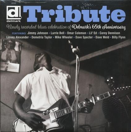 Tribute. Delmark's 65th Anniversary - Vinile LP