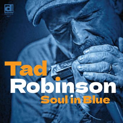 Soul In Blue - CD Audio di Tad Robinson