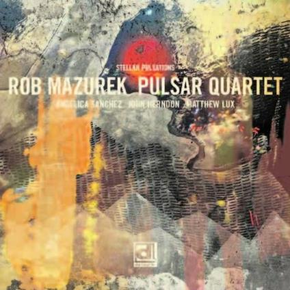 Stellar Pulsation - Vinile LP di Rob Mazurek