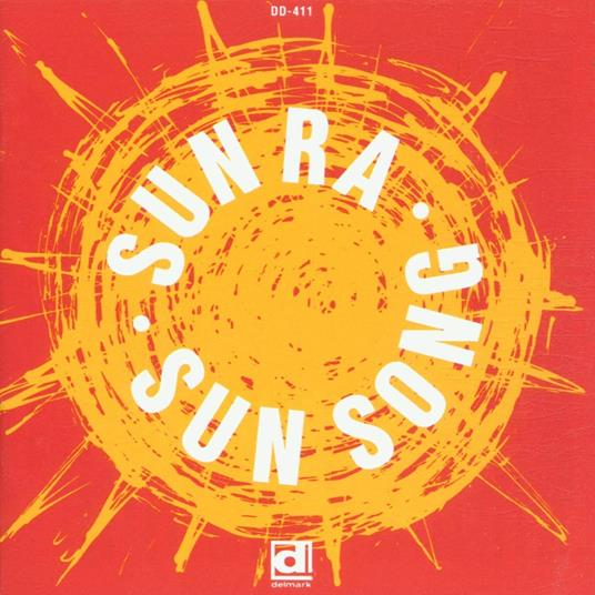 Sun Song - CD Audio di Sun Ra