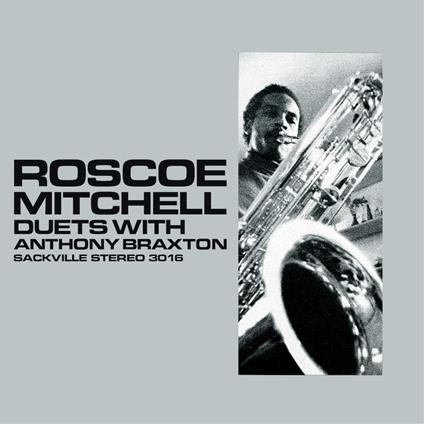 Duets with Anthony - CD Audio di Roscoe Mitchell