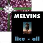 Eggnog - Lice All - Vinile LP di Melvins