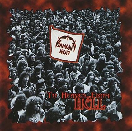 To Heaven from Hell - CD Audio di Diamond Head