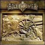 Those Once Loyal - Vinile LP di Bolt Thrower