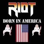 Born in America - Vinile LP di Riot