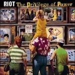 The Privilege of Power (Limited Edition) - Vinile LP di Riot