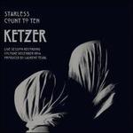 Starless Count to Ten - Vinile 7'' di Ketzer