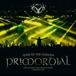 Gods To The Godless - Vinile LP di Primordial