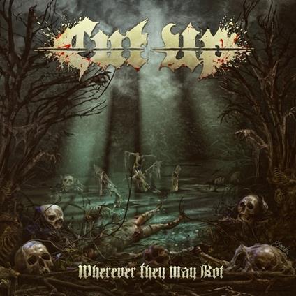 Wherever They May Rot - Vinile LP di Cut Up