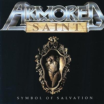 Symbol of Salvation (Digipack + Bonus Track) - CD Audio di Armored Saint