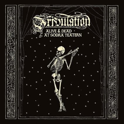 Alive & Dead At Sodra Teatern - CD Audio di Tribulation