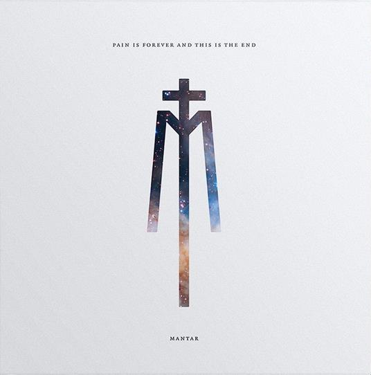 Pain Is Forever And This Is The End - Vinile LP di Mantar