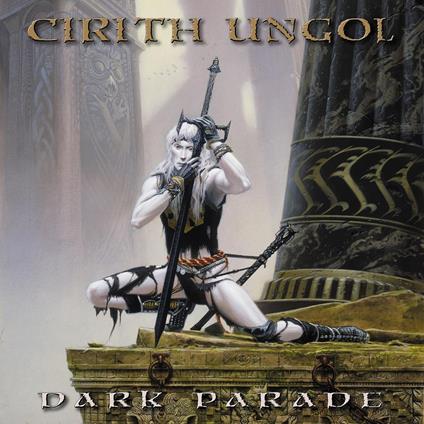 Dark Parade - CD Audio di Cirith Ungol
