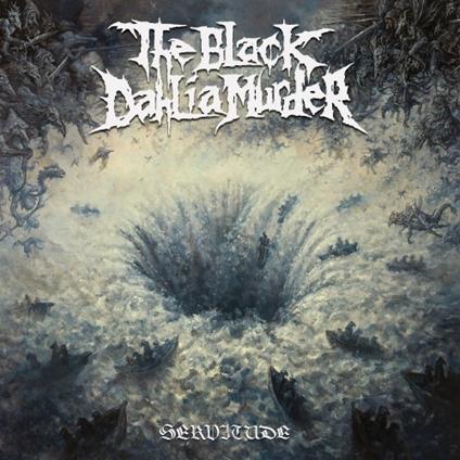 Servitude - Vinile LP di Black Dahlia Murder