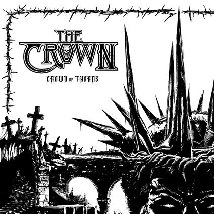 Crown Of Thorns - CD Audio di Crown