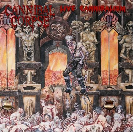 Live Cannibalism - Vinile LP di Cannibal Corpse