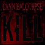 Kill (20th Anniversary) - Vinile LP di Cannibal Corpse