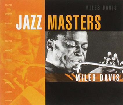 Jazz Masters: Miles Davis - CD Audio di Miles Davis