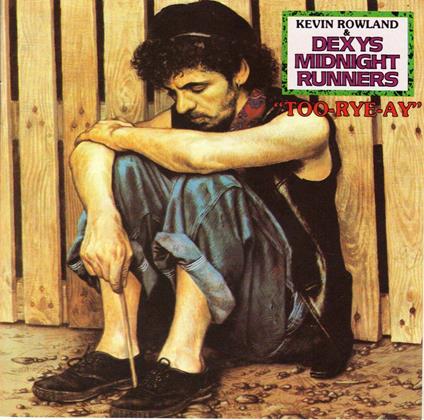 Too Rye Aye - CD Audio di Dexys Midnight Runners