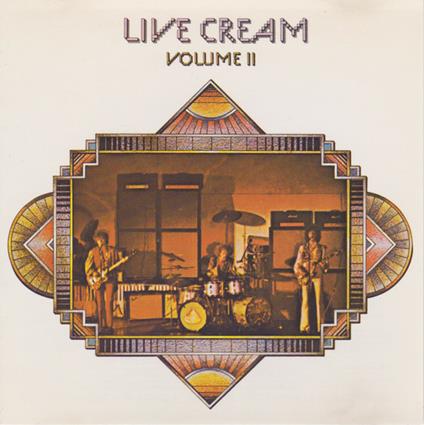 Live Cream Vol. 2 - CD Audio di Cream