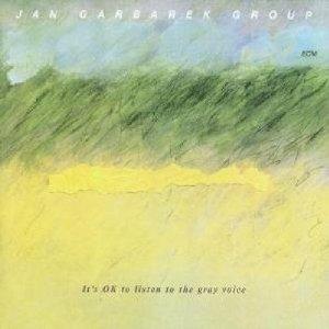 It's ok to Listen to the Gray Voice - CD Audio di Jan Garbarek,Michael DiPasqua,David Torn,Eberhard Weber