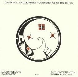 Conference of the Birds - CD Audio di Dave Holland