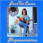 Hispanoamerica - CD Audio di Paco De Lucia