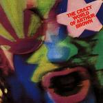 The Crazy World of - CD Audio di Arthur Brown