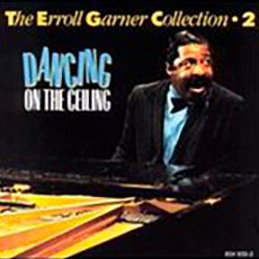 The Erroll Garner Collection 2 - Dancing - CD Audio di Erroll Garner