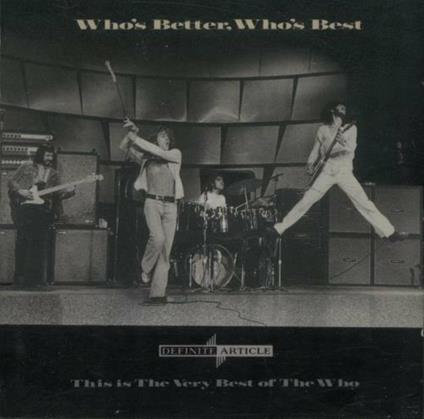 Who's Better Who's Best - CD Audio di The Who
