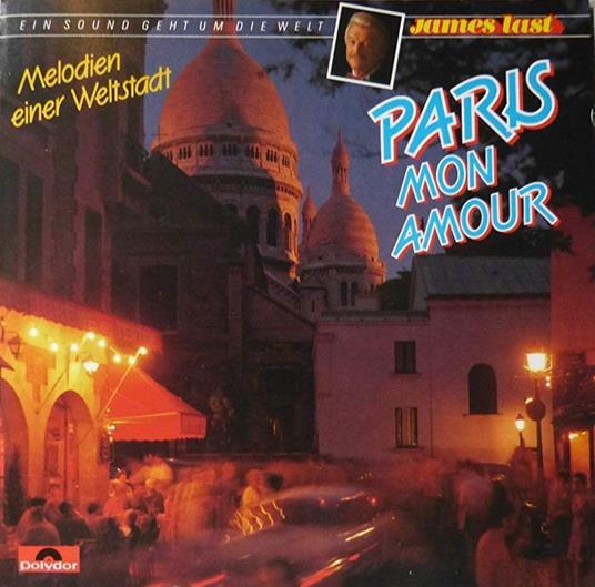 Paris, Mon Amour - CD Audio di James Last