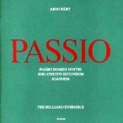 Passio Domini Nostri Jesu Christi - CD Audio di Arvo Pärt