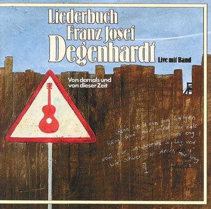 Seine Besten Lieder - CD Audio di Franz-Josef Degenhardt