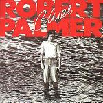 Clues - CD Audio di Robert Palmer