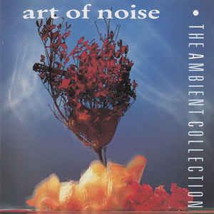 The Ambient Collection - Vinile LP di Art of Noise